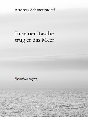 cover image of In seiner Tasche trug er das Meer